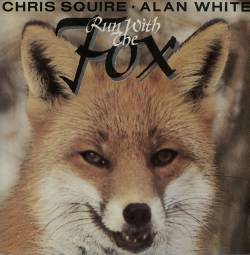 Chris Squire : Run with the Fox (ft. Alan White)